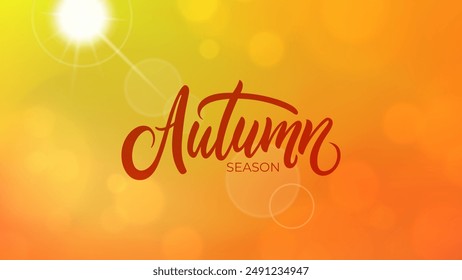 Autumn Season blurred background with hand lettering for Fall season graphic design. Vector illustration.