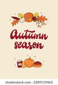 Autumn season lettering quote decorated with doodles for posters, wallpaper, scrapbooking, greeting cards, banners, invtations, etc. EPS 10