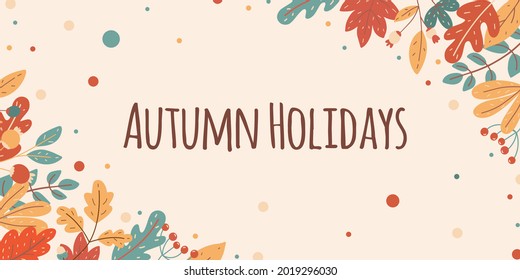 Autumn seasonal frame of leaves and berries. Template for banner ads, letters, notepad. Bright banner vector illustration