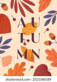 Autumn seasonal poster with leaves,acorns,berries and plants in fall colors.Vector modern illustration.Trendy autumn template for prints,ad,social media marketing,branding,packaging,covers.