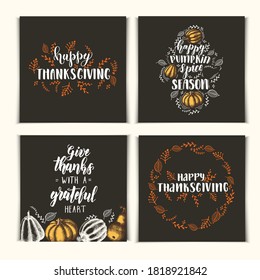 Autumn set of invitation cards with lettering calligraphy phrase -Happy Pumpkin Spice Season, Thanksgiving day, Give thanks with a grateful heart. Hand made motivation quote. 