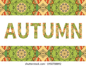 Autumn sign and tribal ethnic ornamental frame border, elements for invitation or card design. Vector abstract geometric background with decorative letters.