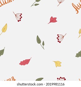 Autumn simple seamless pattern with leaves, berries and text Autumn. Cute pattern for textile, backgrounds made in vector.