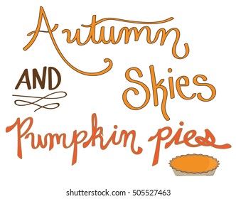 Autumn Skies and Pumpkin Pies