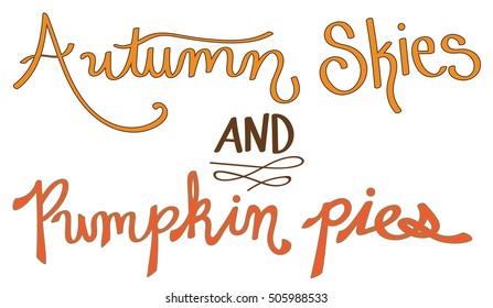 Autumn Skies and Pumpkin Pies