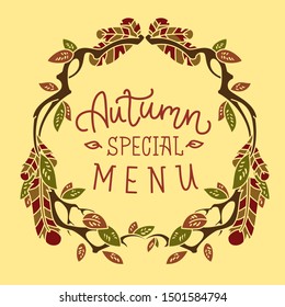 Autumn Special Menu decorative sticker with natural and botanical wreath with branches, feathers and fallen leaves. Vector Isolated graphic design elements and illustration. Handwritten calligraphy.