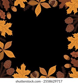 Autumn Square Frame. Beautiful Fall Background. Autumn Leaves, Acorns, Chestnut, Maple, Oak, Chestnut Leaves. Free Space for Your Text. Vector Illustration in Yellow, Brown on Black Background