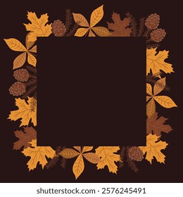 Autumn Square Frame. Beautiful Fall Background. Autumn Leaves, Maple, Oak, Chestnut Leaves. Free Space for Your Text. Vector Illustration in Yellow, Brown on Dark Brown Background