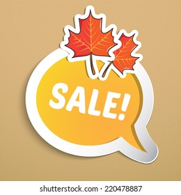 Autumn sticker with leaves. Bright colorful elements and promotional text. Eps 10 vector illustration.