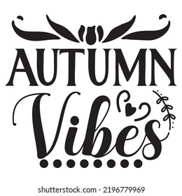 Autumn SVG T-Shirt Design Vector File.