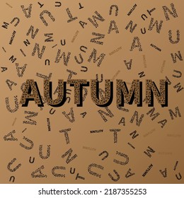 Autumn text background. Autumn text pattern. Vector background.