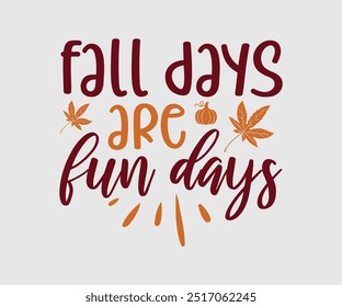 Autumn Thanksgiving Fall Autumn Designs Autumn Quotes Cut Files for Cricut Silhouette