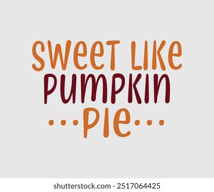 Autumn Thanksgiving Fall Autumn Designs Autumn Quotes Cut Files for Cricut Silhouette