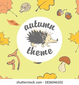 Autumn theme with a hedgehog