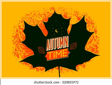 Autumn time retro grunge poster. Vector typographical design.