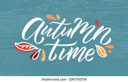 Autumn time vector illustration with lettering typography of autumn time. Autumn icon, badge, poster, banner with signature. Apple, leaves, pomergranate. Autumn template for postcard, invitation, card