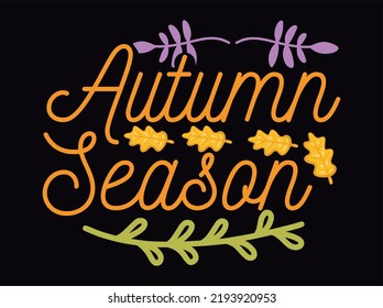 Autumn t-shirt  design vector file
