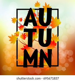 Autumn typographic. Fall leaf. Vector illustration EPS 10