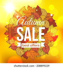 Autumn typographical background with foliage and blurred bokeh lights. Vector illustration.