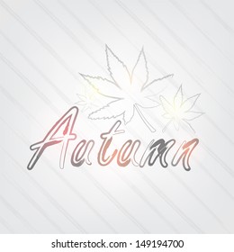Autumn Typography - background in retro style with leafs and label. (EPS10 Vector)