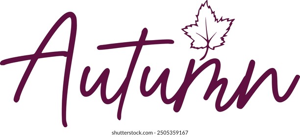 Autumn typography clip art design on plain white transparent isolated background for card, shirt, hoodie, sweatshirt, apparel, tag, mug, icon, poster or badge