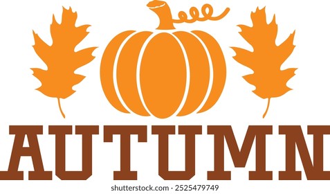 Autumn typography clip art design on plain white transparent isolated background for card, shirt, hoodie, sweatshirt, apparel, tag, mug, icon, poster or badge