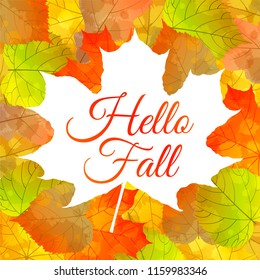 Autumn vector background with colorful leaves and "Hello Fall" quote. 