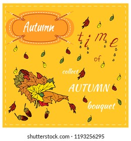 Autumn vector card. Cartoon vector element. Autumn bouquet of colorful leaves.
