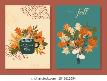 Autumn vector card. A cup of hot drink with the inscription autumn vibes on a background of orange, green leaves. Bouquet of branches with autumn leaves with the inscription happy fall. Postcards.