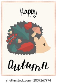 Autumn vector card with a hedgehog on white background for cute postcard, logo, for the design of a children`s room, for invitations, greeting cards. Hallo Autumn.
