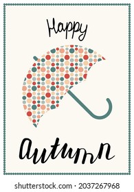 
Autumn vector card with umbrella on white background for cute postcard, logo, for the design of a children`s room, for invitations, greeting cards. Hallo Autumn.