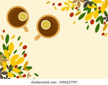 Autumn vector illustration with a couple of cups of tea with lemon and many different fall foliage and berry around. Place for text