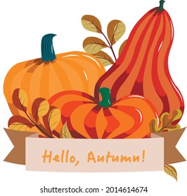 Autumn vector illustration with a still life of pumpkins and fallen leaves. The pumpkins have a ribbon with the words "Hello Autumn!" 