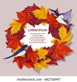 Autumn vector illustration with wreath of leafs and two swallow. It can be used for invitation, wrapper, poster, greeting card, Halloween banner. 