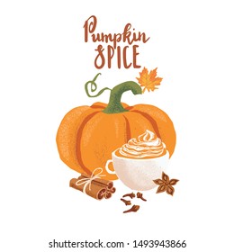 Autumn vector isolated Thanksgiving Hygge cozy illustration with pumpkin, latter mug, cinnamon sticks, anise, cloves. On the white background with hand drawn lettering says: Pumpkin Spice. 