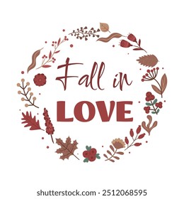 Autumn vector lettering slogans for fall season. Autumn phrases with cute and cozy design elements. Fall lettering  Fall in love  isolated on white.