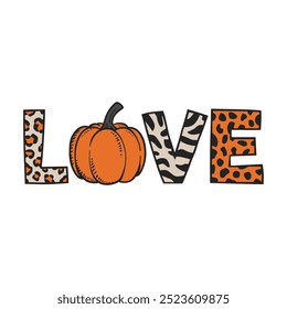 Autumn vector print of pumpkin and word LOVE with animal texture zebra, tiger, leopard, cheetah