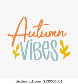 Otoño Vibes, Otoño, Otoño, Lattes Por Favor Acción de Gracias, Especia de Calabaza, Otoño Cita cortar archivo Cricut Cameo Silueta, Archivos de Vector para Cricut
