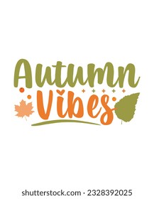 Autumn vibes fall svg design