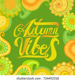 Autumn vibes! Hand drawn  Vector illustration.