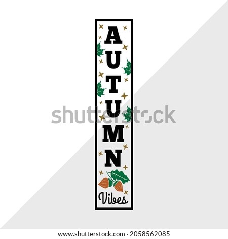 Autumn Vibes, Holiday Printable Vector Illustration