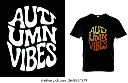 Autumn Vibes T Shirt Design. Fall Season typography Graphic.