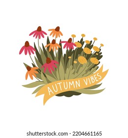 Autumn vibes vector hand drawn concept illustration with flowers for stickers and other decorations