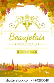 Autumn Vineyard poster. Text lettering in French - Beaujolais nouveau - means traditional new wine festival in France. Fall landscape. White background. Winemaking banner.  Vector illustration concept