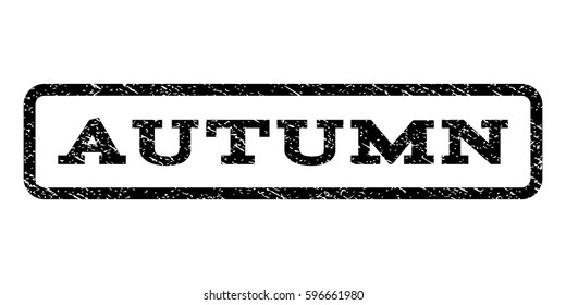 Autumn watermark stamp. Text caption inside rounded rectangle frame with grunge design style. Rubber seal stamp with dirty texture. Vector black ink imprint on a white background.