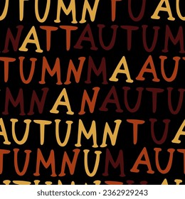 Autumn words seamless pattern. Colorful Vector text isolated on black background. Season letters for print, textile, fabric, Wrapping paper, Screen wallpaper.