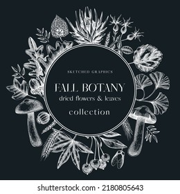 Autumn wreath with fall leaves and dried flowers. Thanksgiving banner design. Card or invitation on chalkboard. Sketched dried herbs, falling leaves, mushrooms, seeds. Black and white illustration. 