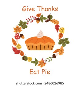 Autumn wreath of various colorful leaves, mushrooms and berries with apple or pumpkin pie isolated on a white background. Vector graphics for Thanksgiving, eps 10