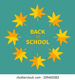 Autumn yellow maple leaf frame. Back to school. Vector illustration