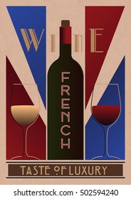 ALSO AVAILABLE HERE: https://www.etsy.com/ru/listing/508712887/french-wine-poster

French Wine Poster. Wine Poster in Art Deco style. Wine Retro Poster. Vector Wine Poster.